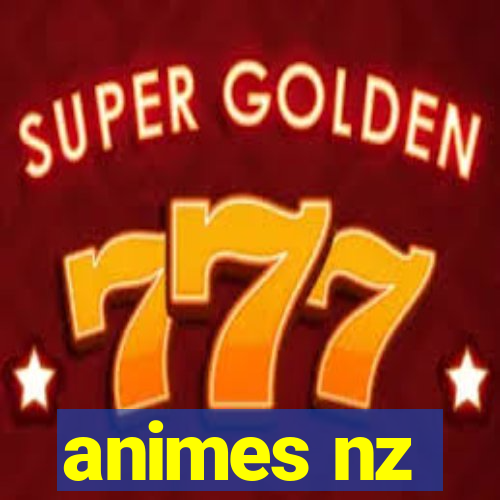 animes nz